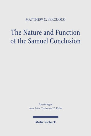 The Nature and Function of the Samuel Conclusion