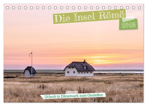 Die Insel Römö (Tischkalender 2026 DIN A5 quer), CALVENDO Monatskalender