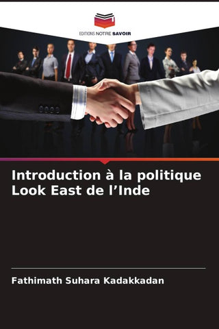 Introduction à la politique Look East de l'Inde