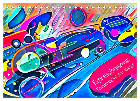 Expressionismus - Farbenspiel der Kunst (Tischkalender 2026 DIN A5 quer), CALVENDO Monatskalender