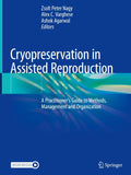 Cryopreservation in Assisted Reproduction