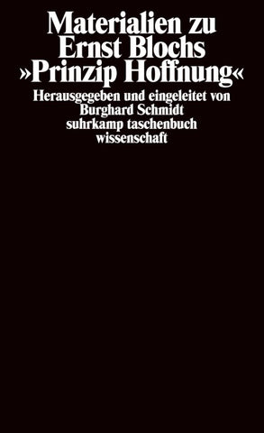 Materialien zu Ernst Blochs >Prinzip Hoffnung<