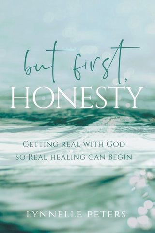 but first, HONESTY