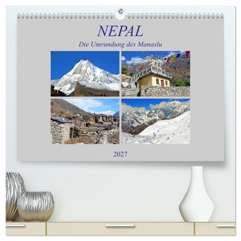 NEPAL, die Umrundung des Manaslu (hochwertiger Premium Wandkalender 2027 DIN A2 quer), Kunstdruck in Hochglanz