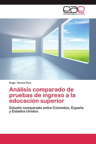 Análisis comparado de pruebas de ingreso a la educación superior