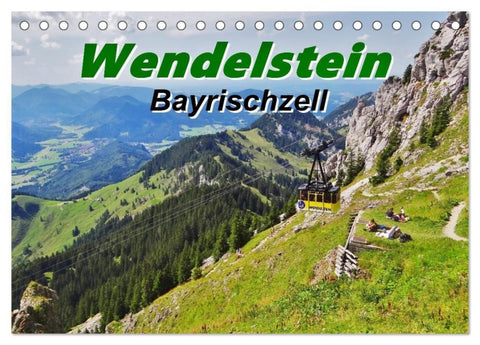 Wendelstein Bayrischzell (Tischkalender 2027 DIN A5 quer), CALVENDO Monatskalender