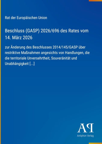 Beschluss (GASP) 2026/696 des Rates vom 14. März 2026