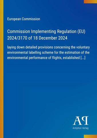 Commission Implementing Regulation (EU) 2024/3170 of 18 December 2024