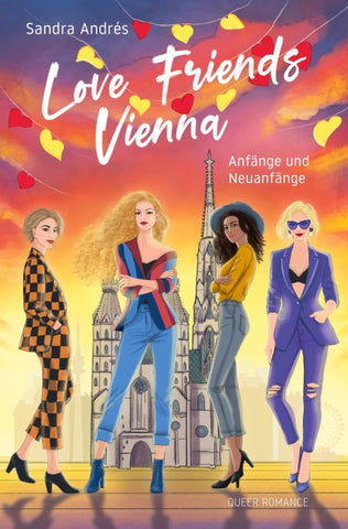 Love Friends Vienna. Staffel 1: Anfänge und Neuanfänge