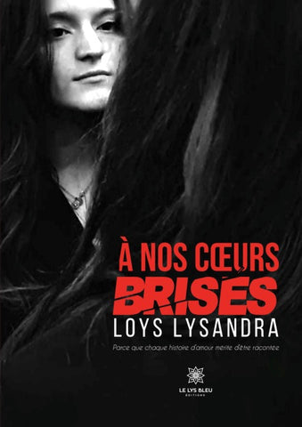 À nos c¿urs brisés