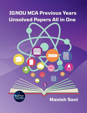 IGNOU MCA Previous Years Unsolved Papers All in One