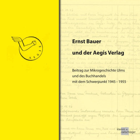 Ernst Bauer und der Aegis Verlag