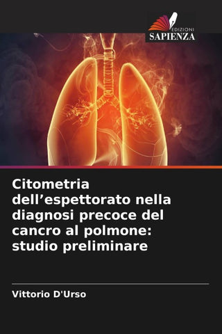 Citometria dell'espettorato nella diagnosi precoce del cancro al polmone: studio preliminare