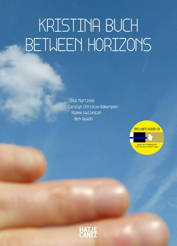 Kristina Buch. Between Horizons