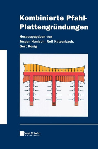 Kombinierte Pfahl-Plattengründungen