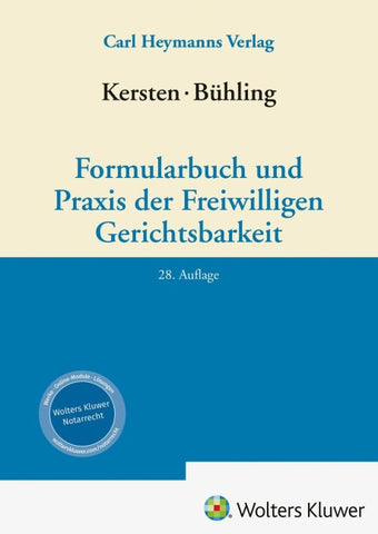 Formularbuch und Praxis der Freiwilligen Gerichtsbarkeit