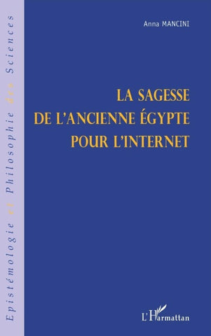 LA SAGESSE DE L'ANCIENNE ÉGYPTE POUR L'INTERNET