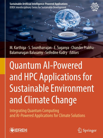 Quantum AI-Powered and HPC Applications for Sustainable Environment and Climate Change