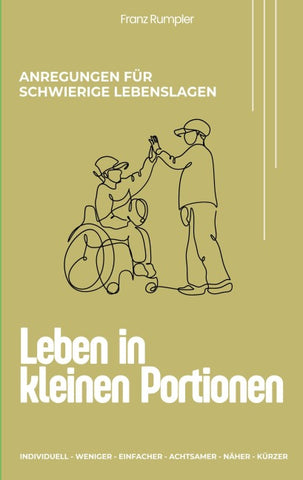 Leben in kleinen Portionen