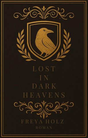 Lost in dark Heavens