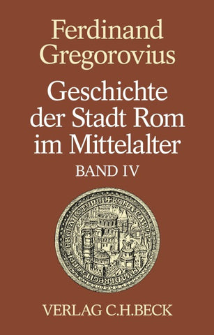 Geschichte der Stadt Rom im Mittelalter Band