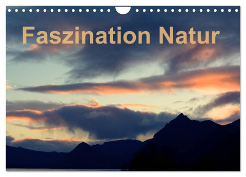 Fasziantion Natur (Wandkalender 2027 DIN A4 quer), CALVENDO Monatskalender
