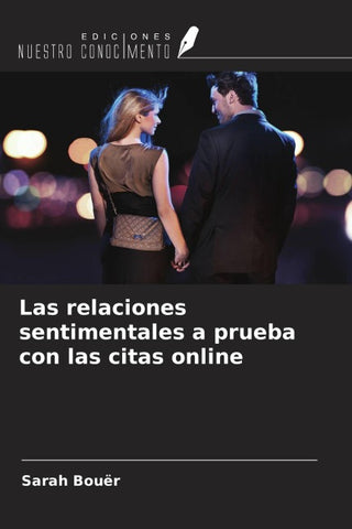 Las relaciones sentimentales a prueba con las citas online