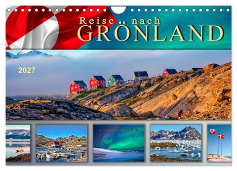 Reise nach Grönland (Wandkalender 2027 DIN A4 quer), CALVENDO Monatskalender