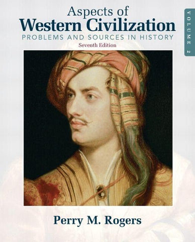 Aspects of Western Civilization: Problems and Sources in History, Volume 2