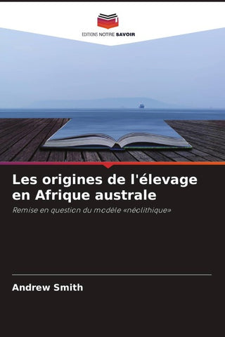 Les origines de l'élevage en Afrique australe
