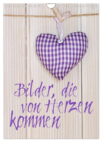 Bilder, die von Herzen kommen (Wandkalender 2027 DIN A4 hoch), CALVENDO Monatskalender