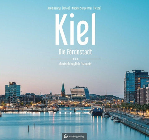 Kiel - Die Fördestadt