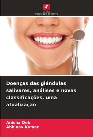 Doenças das glândulas salivares, análises e novas classificações, uma atualização