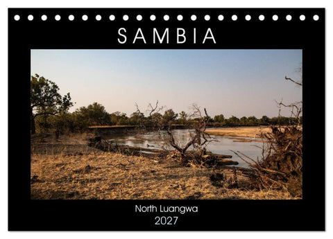 Sambia "Das wirkliche Afrika" (Tischkalender 2027 DIN A5 quer), CALVENDO Monatskalender