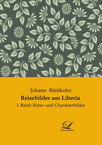 Reisebilder aus Liberia