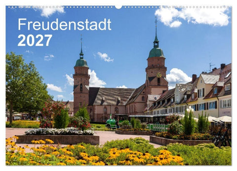 Freudenstadt 2027 (Wandkalender 2027 DIN A2 quer), CALVENDO Monatskalender
