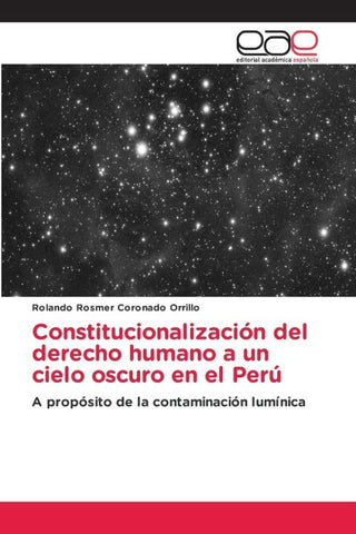 Constitucionalización del derecho humano a un cielo oscuro en el Perú