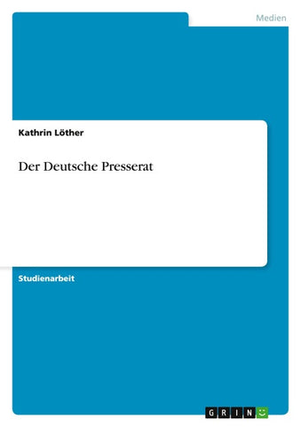 Der Deutsche Presserat