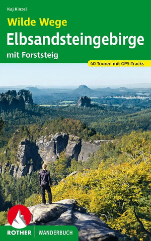 ROTHER Wanderbuch Wilde Wege Elbsandsteingebirge