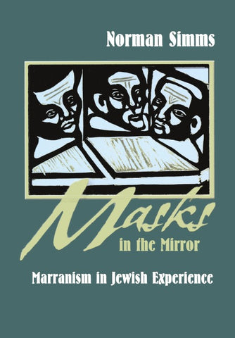 Masks in the Mirror
