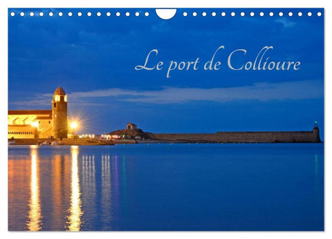 Le port de Collioure (Calendrier mural 2026 DIN A4 vertical), CALVENDO calendrier mensuel