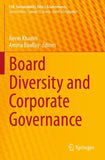 Board Diversity and Corporate Governance