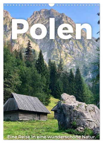 Polen - Eine Reise in eine wunderschöne Natur. (Wandkalender 2026 DIN A3 hoch), CALVENDO Monatskalender