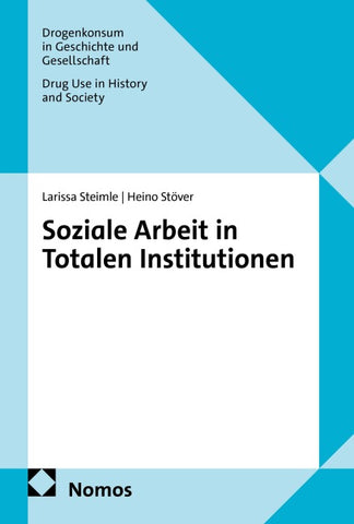 Soziale Arbeit in Totalen Institutionen