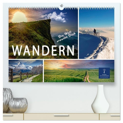 Wandern - die Welt erwartet Dich (hochwertiger Premium Wandkalender 2027 DIN A2 quer), Kunstdruck in Hochglanz