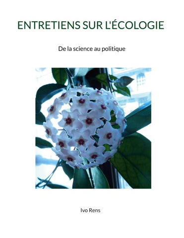 ENTRETIENS SUR L'ÉCOLOGIE