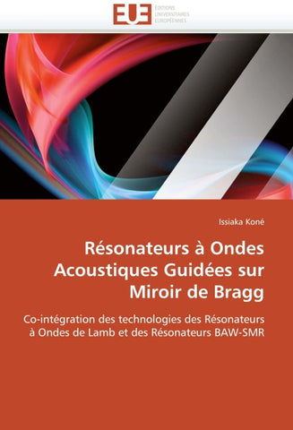 Résonateurs à Ondes Acoustiques Guidées sur Miroir de Bragg