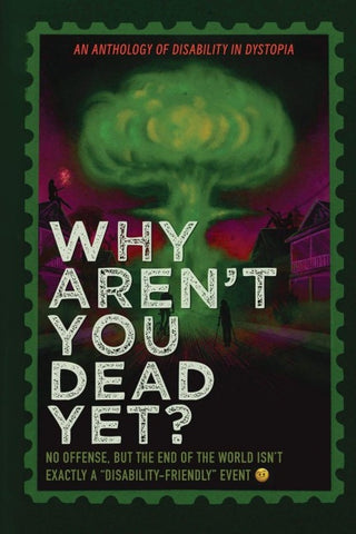Why Aren't You Dead Yet?