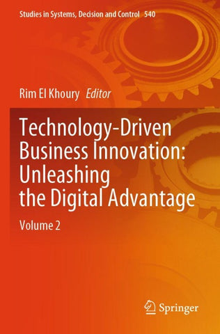 Technology-Driven Business Innovation: Unleashing the Digital Advantage