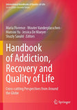 Handbook of Addiction, Recovery and Quality of Life